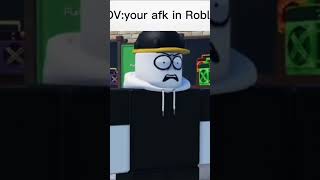 POV your afk in roblox [upl. by Court]