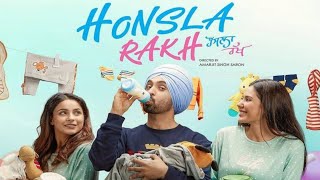 Honsla Rakh II Diljit Dosanjh and Shehnaaz Gills latest romantic comedy punjabi movie [upl. by Ekenna]