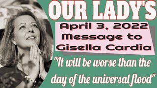 Our Ladys Message to Gisella Cardia for April 3 2022 [upl. by Barnum]