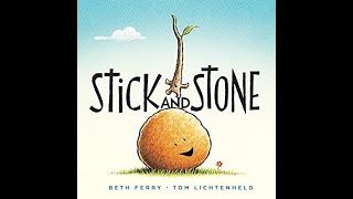 Stick And Stone  Read Aloud [upl. by Barrada]