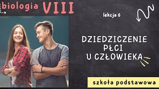 Biologia 8 Lekcja 6  Dziedziczenie płci u człowieka [upl. by Pollerd951]