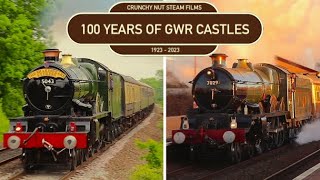 100 Years of the Great Western Castle Class Steam Locomotive  Castle Centenary Compilation 2023 [upl. by Oimetra973]