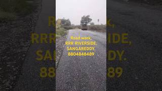 8804848489Road work progressRRR RIVERSIDE PEDDAPUR SANGAREDDY [upl. by Anaiviv]