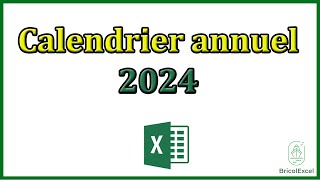 Calendrier annuel 2024 excel [upl. by Htebazileyram413]