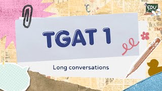 TGAT 1 การสื่อสารภาษาอังกฤษ Long Conversation Part 23 [upl. by Heida]