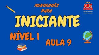 NORUEGUÊS PARA INICIANTE  NÍVEL 1 AULA 9 PORTUGUÊS X NORUEGUÊS [upl. by Hudis]