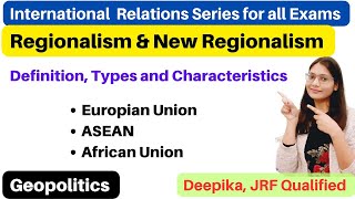 Regionalism in International Relations [upl. by Arotal769]