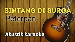 BINTANG DISURGA  AKUSTIK KARAOKE [upl. by Frantz59]