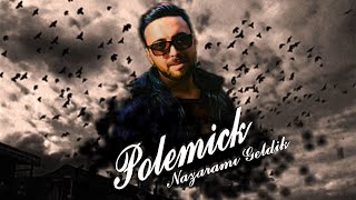 Polemick  Nazaramı Geldik Beat By Berkay Çandır [upl. by Yeoj]