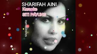 SHARIFAH AINI SITI PAYUNG KARAOKE M1 [upl. by Elma931]