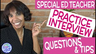 Special Ed Teacher Interview Questions and Tips for Success [upl. by Yntirb]