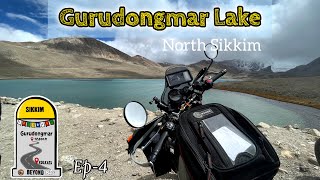 North Sikkim Ride  Gurudongmar Lake  EP4  Lachen to Gurudongmar [upl. by Edelman]