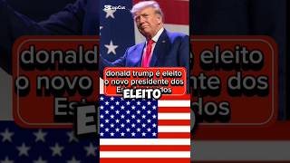 Donald trump é eleito nus estados Unidos donaldtrump presidente estadosunidos eleicoes [upl. by Pelag]