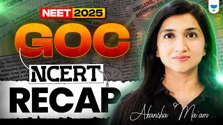 GOC  NCERT Recap  NEET 2025  Akansha Maam [upl. by Perry]