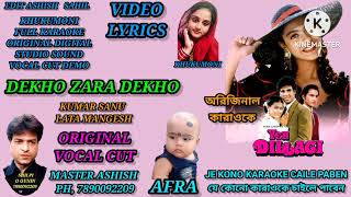 DEKHO ZARA DEKHO ORIGINAL DIGITAL KARAOKE DEMO VIDEO LYRICS KUMAR SANU LATAJI VOCAL KAT ASHISH [upl. by Jacoba778]