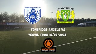 GAVE THE LEADERS A GOOD GAME  Tonbridge Angels 24 Yeovil Town 10022024 [upl. by Aleras]