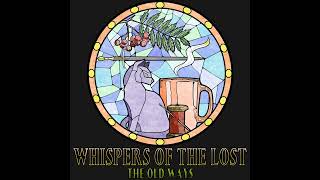 The Old Ways Podcast  Changeling the Dreaming  Whispers of the Lost  Part One [upl. by Rubinstein]