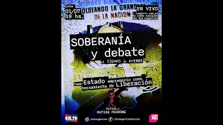 SOBERANIA Y DEBATE 20 Matias Perrone y Martin Ayerbe [upl. by Yrotciv259]