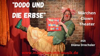 MärchenClownTheater für Kinder nach dem Märchen quotDie Prinzessin auf der Erbsequot [upl. by Waly]