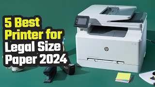 Best Printer For Legal Size Paper On 2024 [upl. by Nahtanoy]