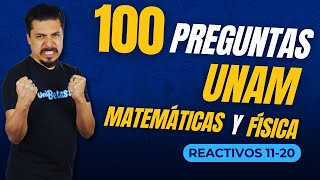 100 Preguntas UNAM Matemáticas y Física Reactivos 1120 Productos NotablesLeyes de Newton [upl. by Nywroc606]