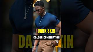 🔥color combination for dark skin ✅  mens fashion tipsshortsshortsfeedmensfashion [upl. by Anaujit149]