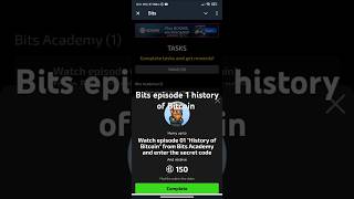 Bits Bitcoin history code  Bits Academy  Episode 1  Bits Secret code today  today Bits code [upl. by Fremont]