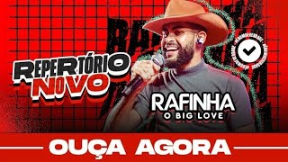 RAFINHA O BIG LOVE  REPERTÓRIO NOVO  CD PROMOCIONAL VERÃO 2024 [upl. by Talley]