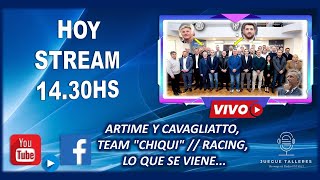 Hoy Stream En Vivo  ARTIME Y CAVAGLIATTO TEAM quotCHIQUIquot  RACING LO QUE SE VIENE jueguetalleres [upl. by Oirasor]