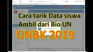 Cara Tarik Data Siswa UNBK dari menu Ambil Bio UN griya chumaidi [upl. by Rusert]