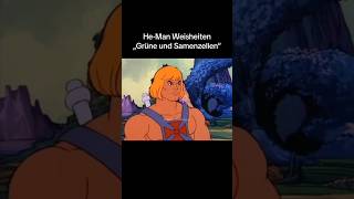 HeMan Weisheiten  Grüne und Samenzellen [upl. by Enreval]