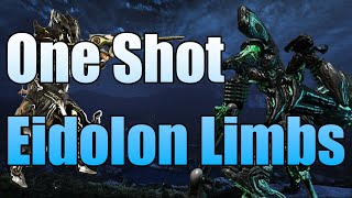 How to One Shot Eidolon Limbs  Warframe [upl. by Hurwitz]