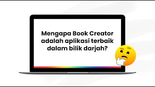 Mengapa Book Creator adalah aplikasi terbaik dalam bilik darjah [upl. by Bent67]