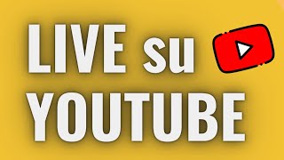 Come fare una LIVE su YOUTUBE da PC e cellulare senza programmi esterni [upl. by Jb]