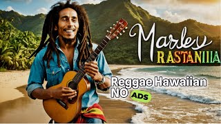 Relaxing Hawaiian Reggae Playlist 2024  Chill Relaxation  Best Island Music for Relaxation  V3 [upl. by Lynd]