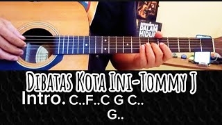 Dibatas Kota ini TommyJ Instrumen Gitar Acoustik lirik karoke dan Kunci Muda [upl. by Irahcaz25]