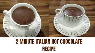 Italian hot chocolate recipe  Thick Italian hot chocolate  Hot chocolate recipe [upl. by Dalila]