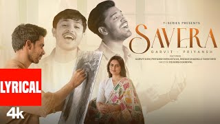 SAVERA Lyrical Video GarvitPriyansh  Garvit Soni Priyansh Srivastava  Tanvi Rishab [upl. by Barboza]