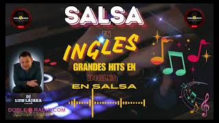 SALSA MIX EN INGLES SALSAS A OTRO NIVEL [upl. by Akinorev993]