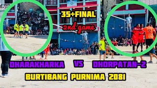 2nd game 35 Final game 2081 Dharakharka vs Dhorpatan 2 purnima mela Burtibang [upl. by Zarger]