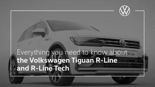 Everything you need to know about the 2018 Volkswagen Tiguan RLine and RLine Tech [upl. by Tristam]