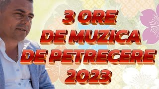 Muzica de Petrecere 2023  Colaj Muzica populara de Petrecere 2023 3 ORE [upl. by Letizia]