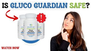 GLUCO GUARDIAN 🆘ALERT🆘 Gluco Guardian review  Is Gluco Guardian safe [upl. by Nielson10]