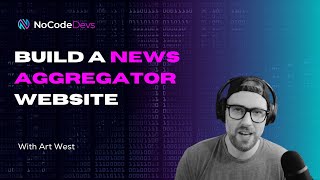 How to Build News Aggregator Website in Under 1 Hour No Code [upl. by Rianon822]