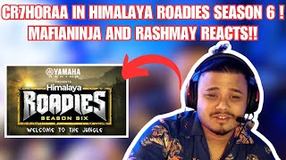 cr7horaaYT IN HimalayaRoadies SEASON 6 MafiaNinja ON HoraaEsportsOfficial PMSL LINEUP [upl. by Lesli]