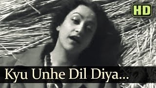 Kyun Unhe Dil Diya HD  Anokhi Ada Songs  Surendra  Naseem Banoo  Shamshad Begum [upl. by Carlita]