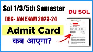 Sol 135th Semester Admit card update 2023 II Sol 135th Sem kab aaega SOLDEFENCE [upl. by Soph]