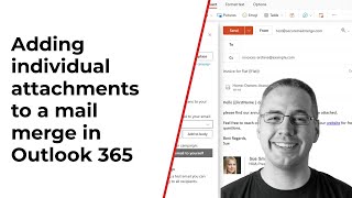 How to send individual attachments in an Outlook mail merge [upl. by Declan931]
