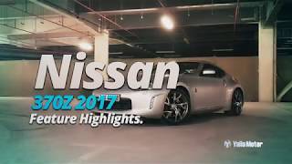 2017 Nissan 370Z Feature Highlights  YallaMotorcom [upl. by Lupien109]