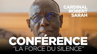 Cardinal Robert Sarah  Conference  La force du silence [upl. by Eudoca28]